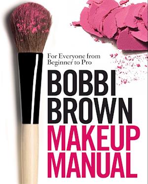 Amp Bobbi Brown Makeup Manualamp Bobbi Brown Bog - Bobbi Brown Evilbeauty  - 9780755318476